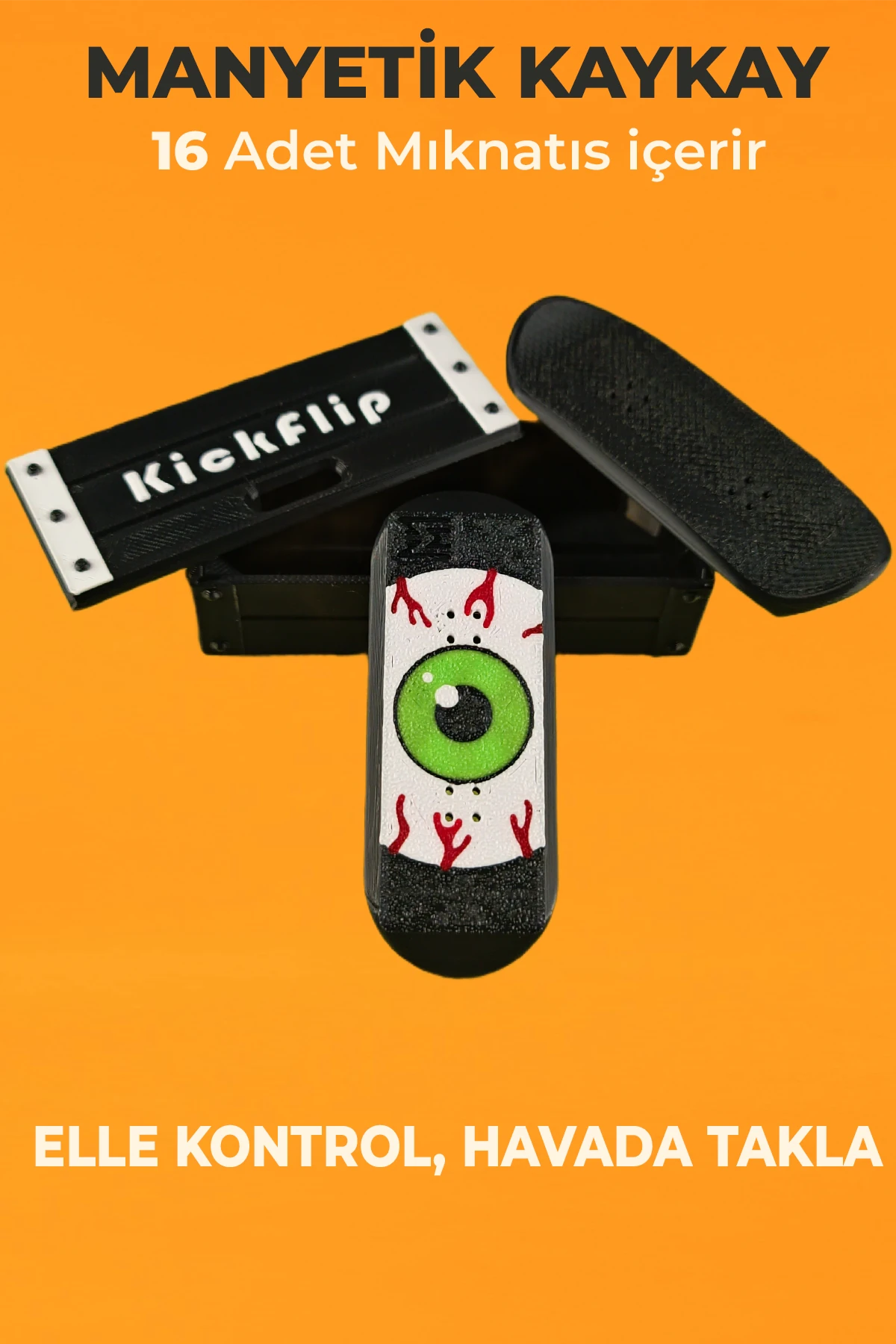 Kickflip Mıknatıslı Kaykay-Monster Eye