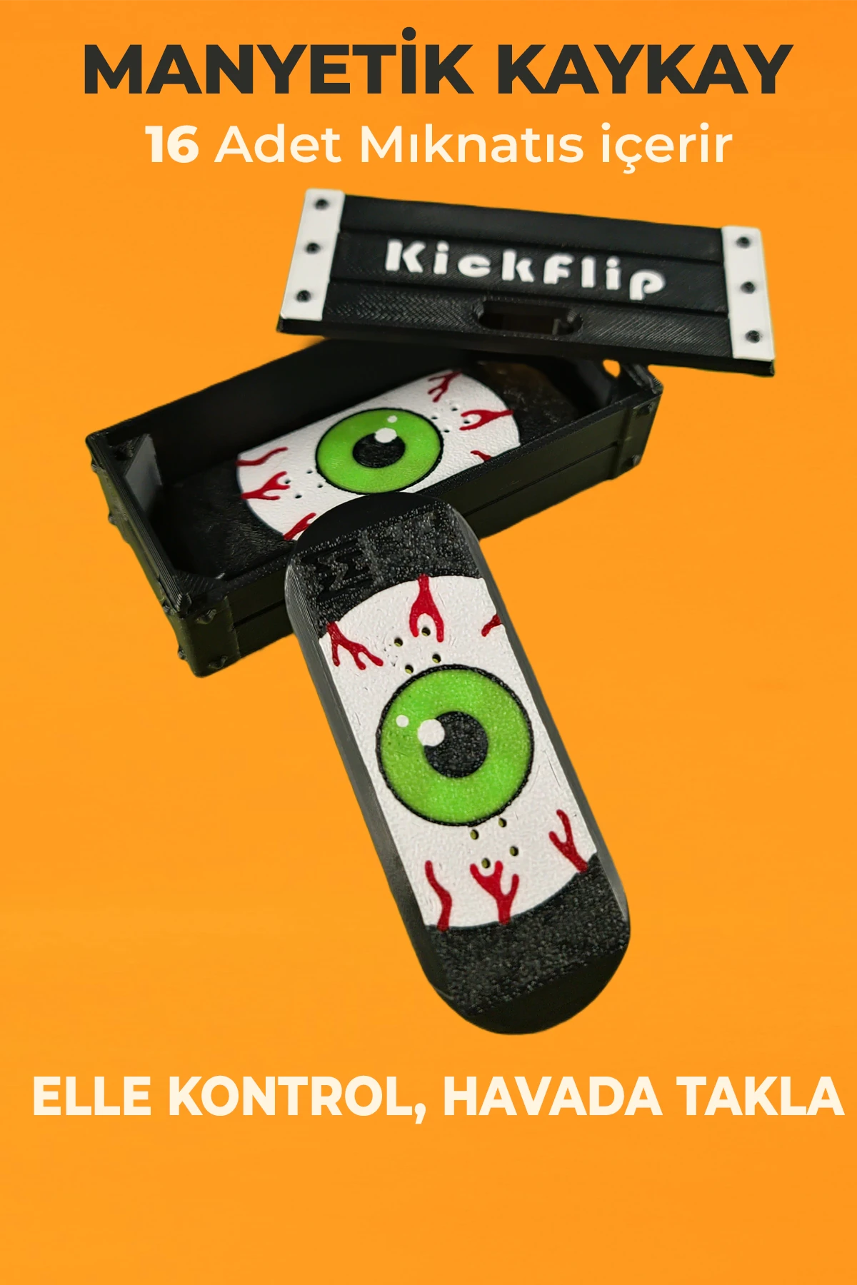 Kickflip Mıknatıslı Kaykay-Monster Eye